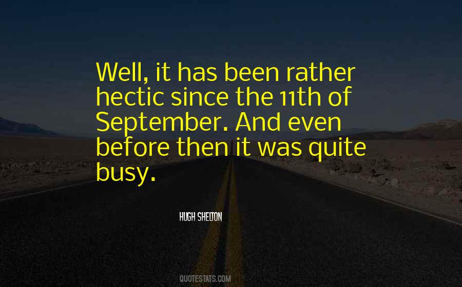 Hectic Quotes #1572140