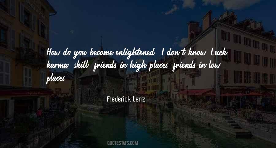 Quotes About Friends In High Places #641897