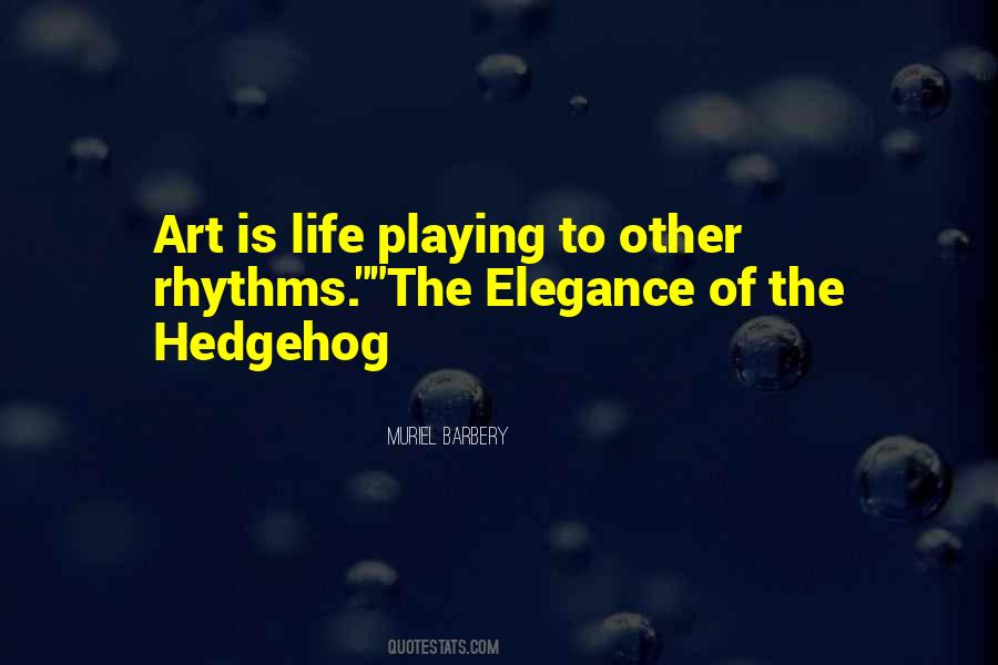 Hedgehog Quotes #1276572