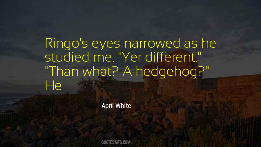 Hedgehog Quotes #173892