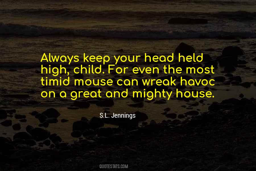 Held Your Head High Quotes #1020786