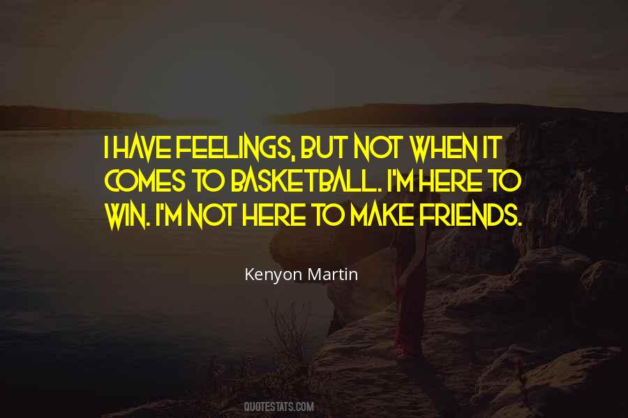 Quotes About Friends Feelings #1130255