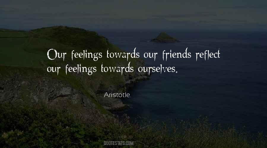 Quotes About Friends Feelings #1185246
