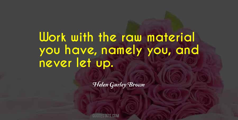 Helen Gurley Quotes #1695094