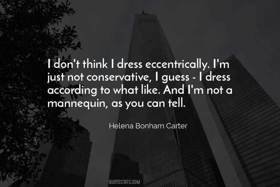 Helena Bonham Quotes #1331070