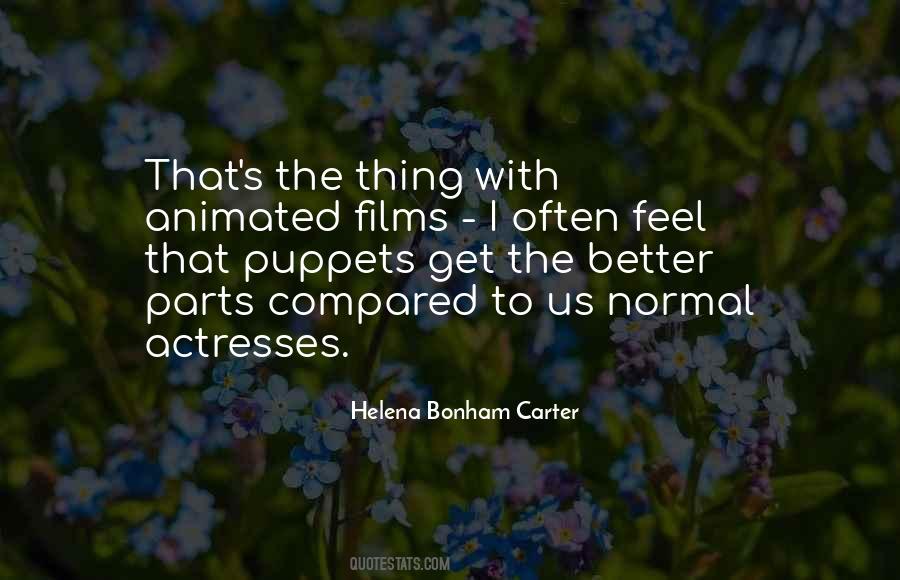 Helena Bonham Quotes #229422
