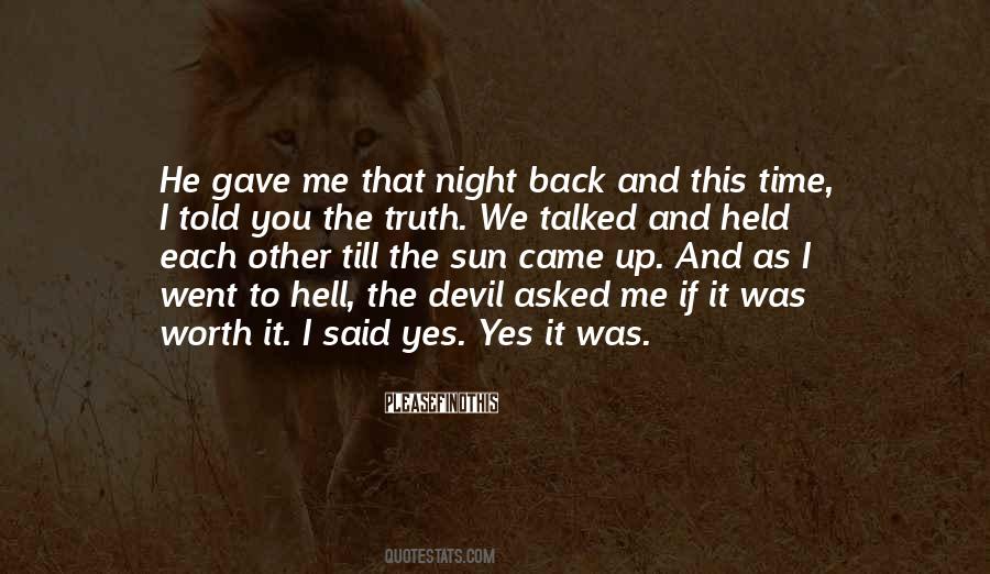 Hell And Back Again Quotes #366896