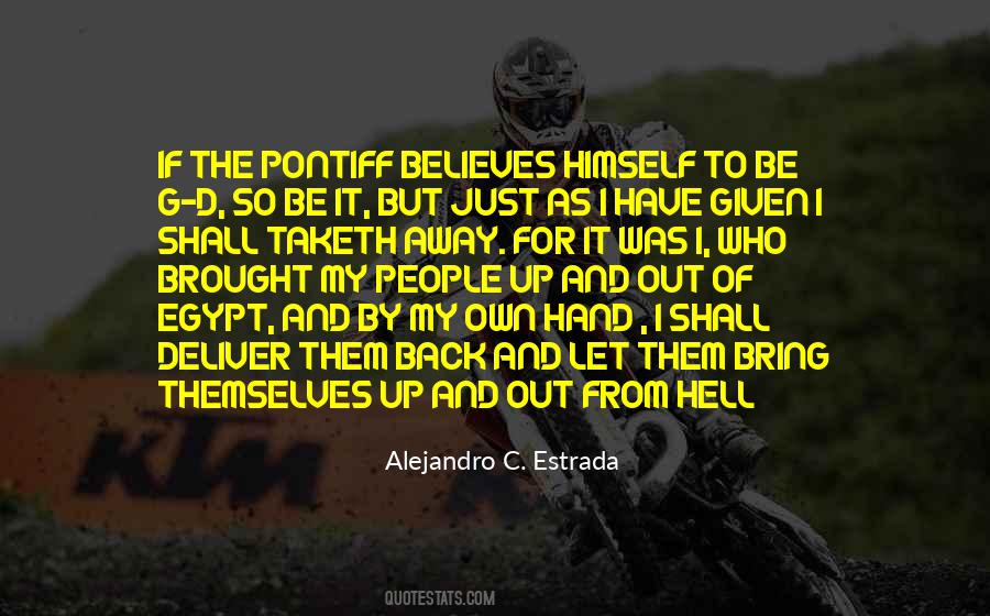 Hell And Back Again Quotes #419923