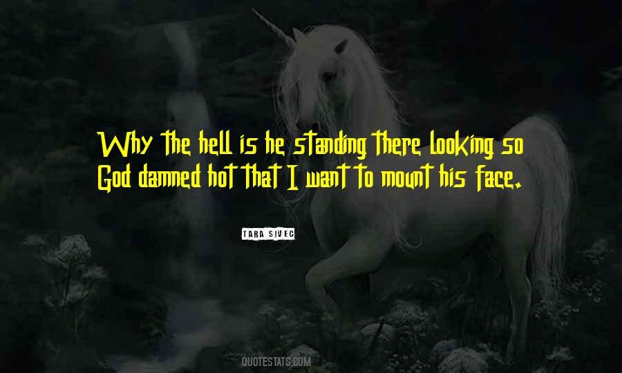 Hell Is Hot Quotes #1403115