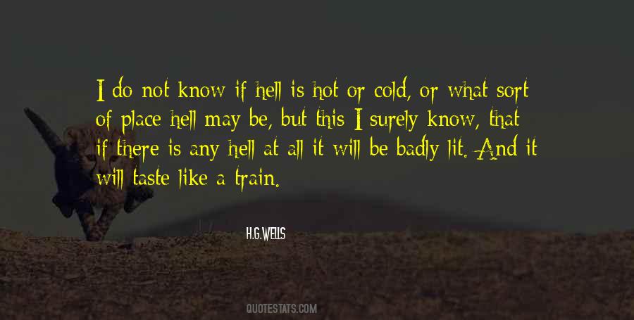 Hell Is Hot Quotes #53579