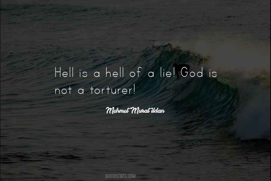 Hell Is Quotes #974259