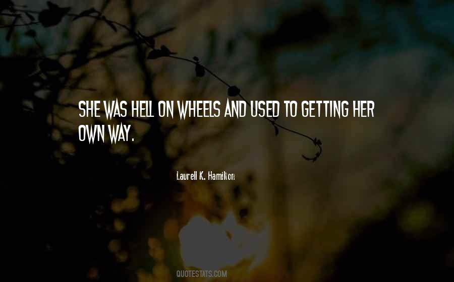 Hell On Wheels Quotes #379133
