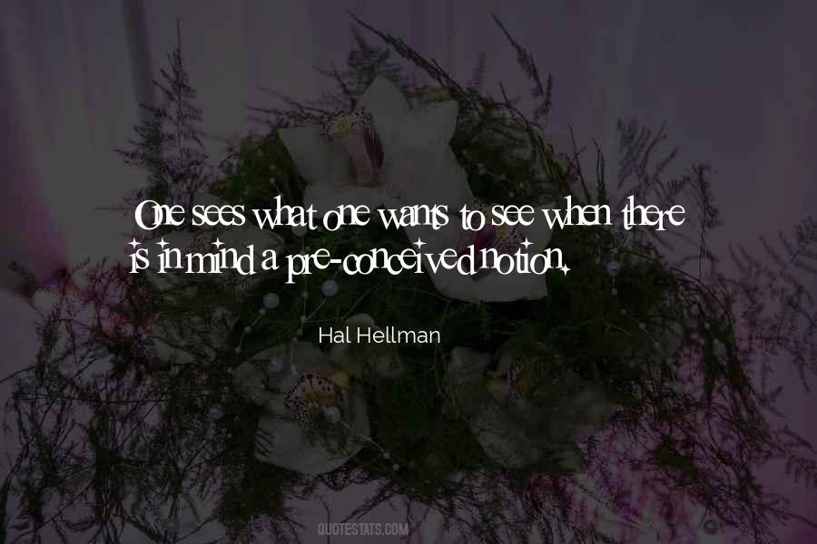Hellman Quotes #1330050