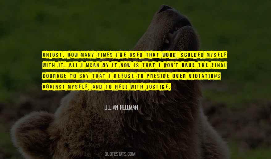 Hellman Quotes #1653867