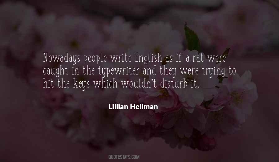 Hellman Quotes #759734