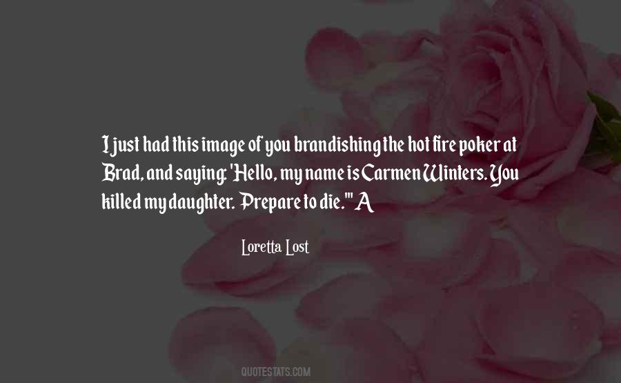 Hello My Name Is Quotes #61172