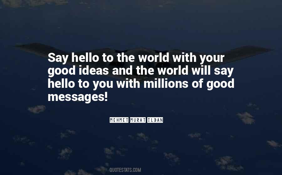 Hello World Quotes #225788