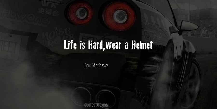 Helmet Quotes #632715