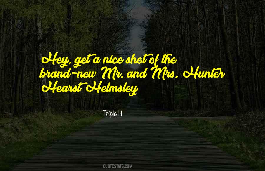 Helmsley Quotes #1593643