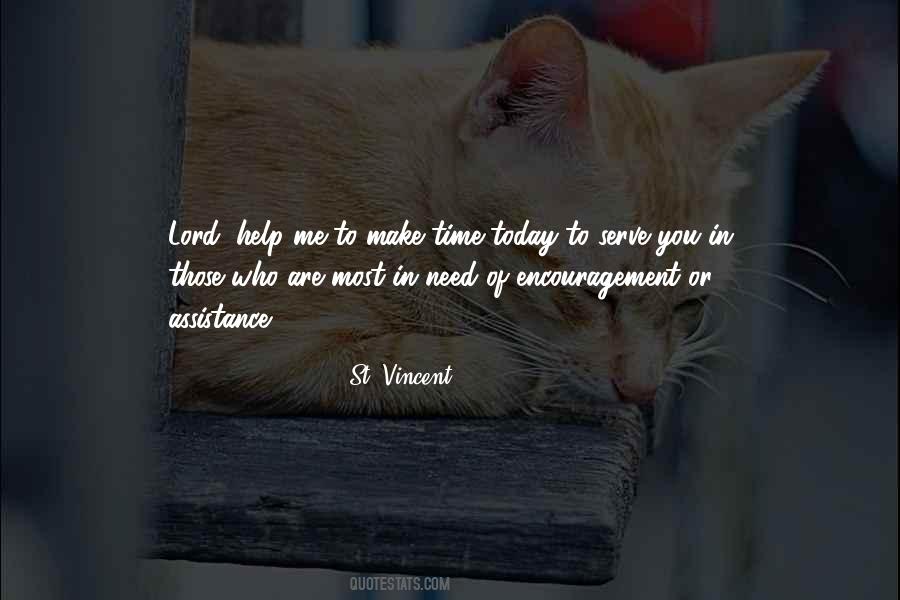 Help In Time Of Need Quotes #206664