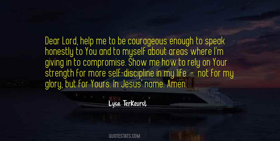 Help Me Lord Quotes #1466870