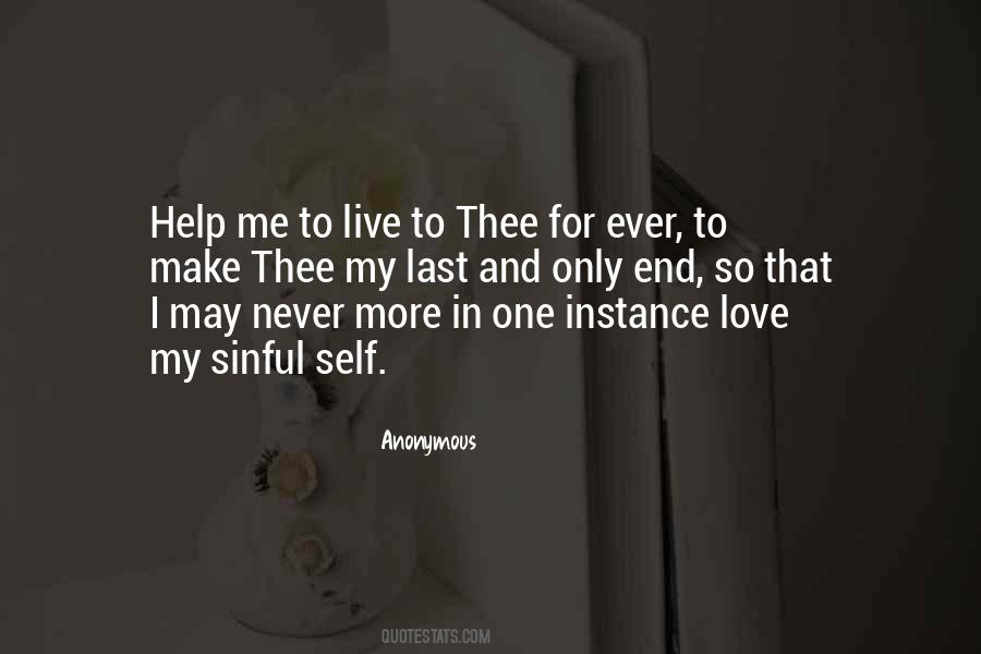 Help Me Love Quotes #657938