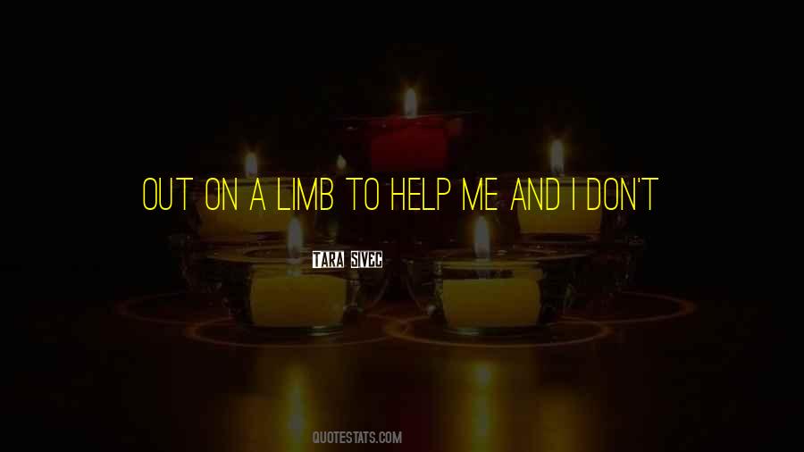 Help Me Quotes #1396147