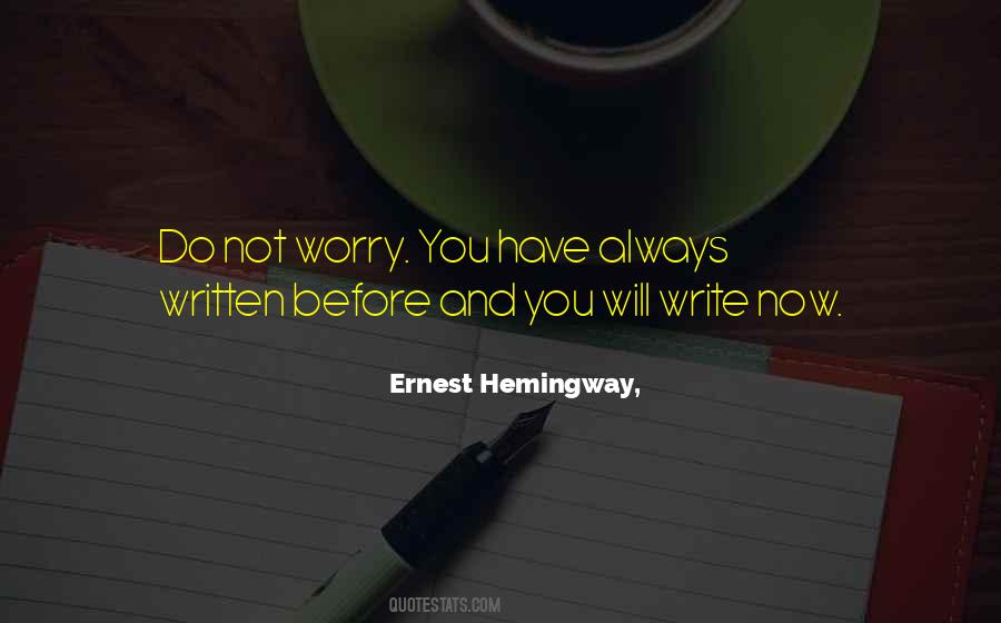 Hemingway On Writing Quotes #10273