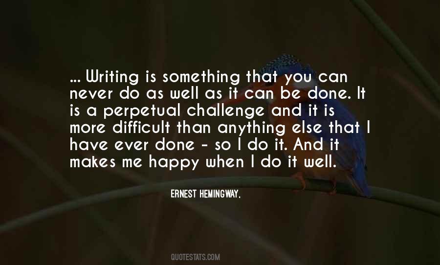 Hemingway On Writing Quotes #183546