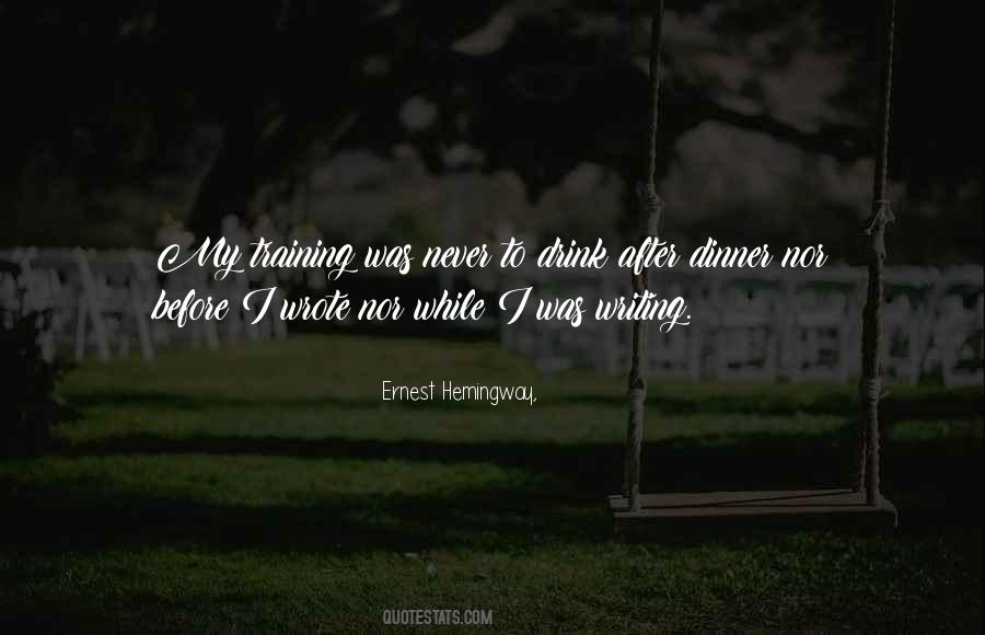 Hemingway On Writing Quotes #45672