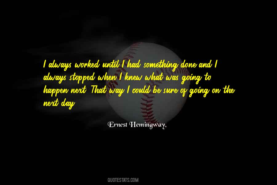 Hemingway On Writing Quotes #889369
