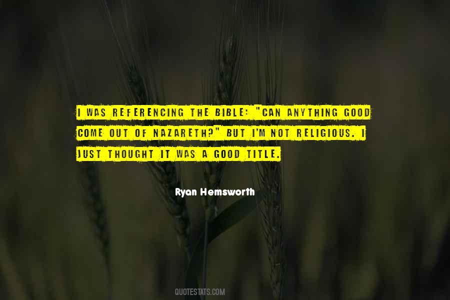 Hemsworth Quotes #800835