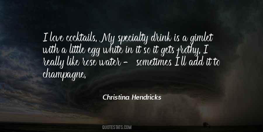 Hendricks Quotes #380398