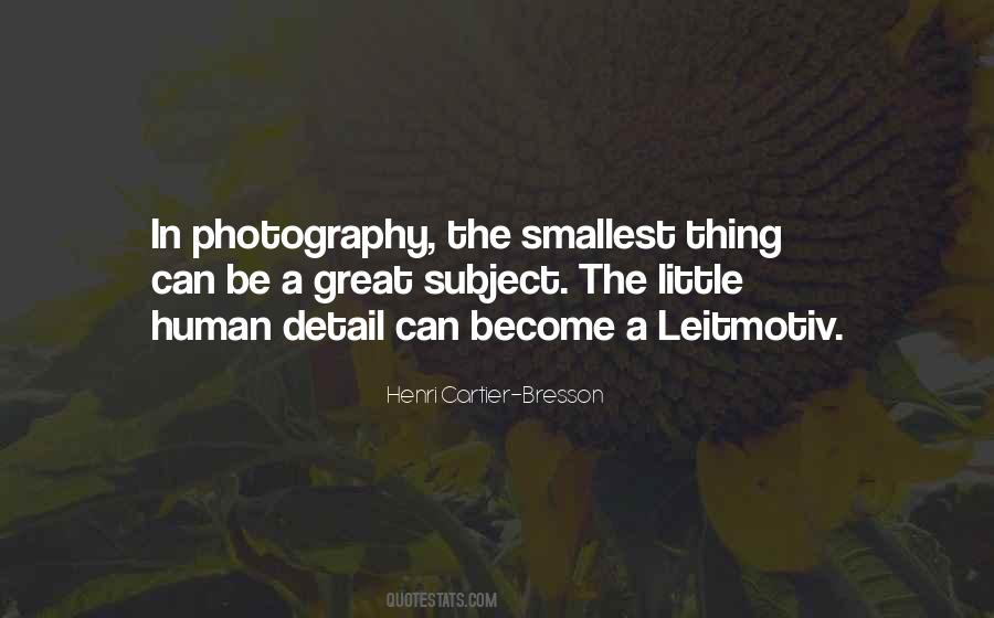 Henri Cartier Quotes #1006679