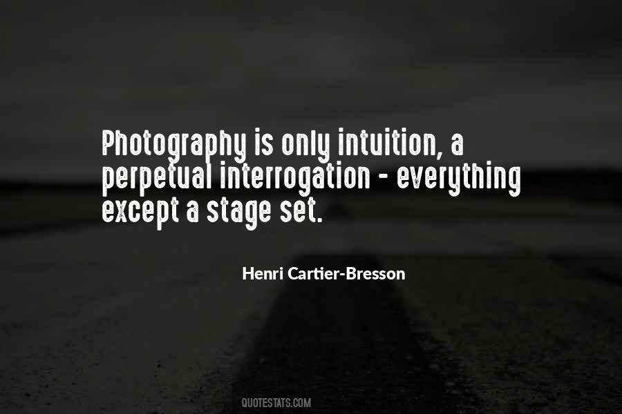 Henri Cartier Quotes #1019851