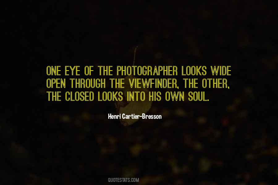 Henri Cartier Quotes #1243346