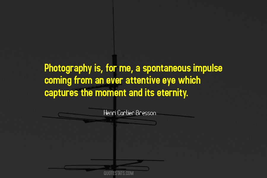 Henri Cartier Quotes #359032