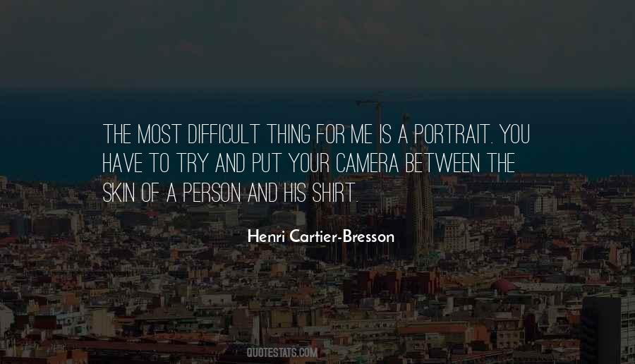 Henri Cartier Quotes #949279