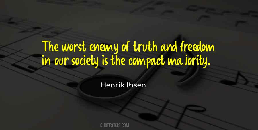 Henrik Ibsen Freedom Quotes #802616