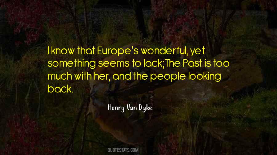 Henry Dyke Quotes #1267928