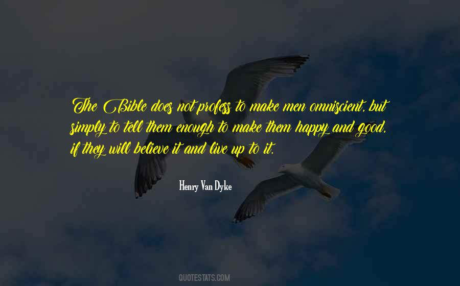 Henry Dyke Quotes #1312954