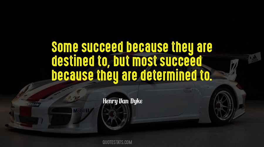 Henry Dyke Quotes #389158