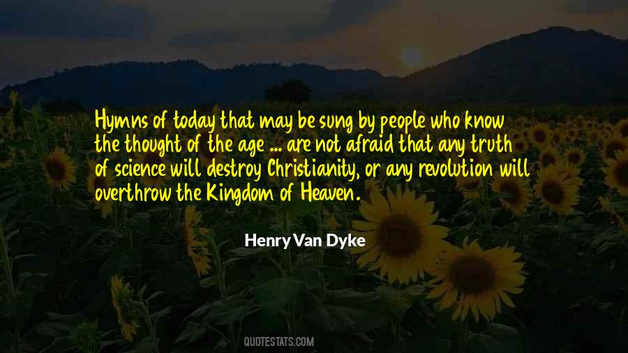 Henry Dyke Quotes #532680