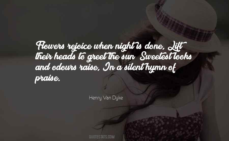 Henry Dyke Quotes #537421