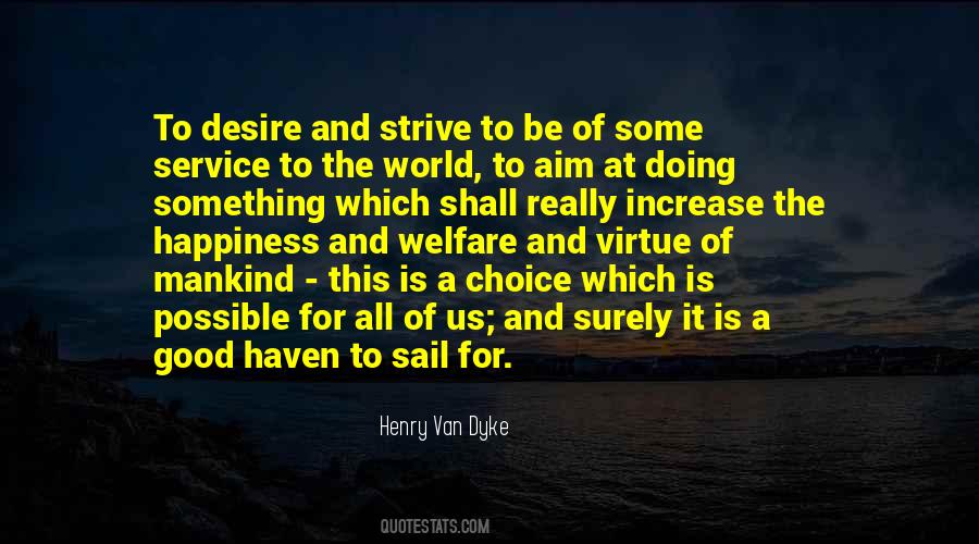 Henry Dyke Quotes #541554