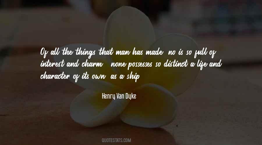 Henry Dyke Quotes #744381