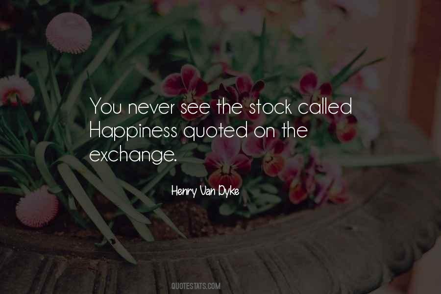 Henry Dyke Quotes #907733