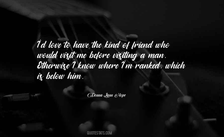Quotes About Friend #1828947
