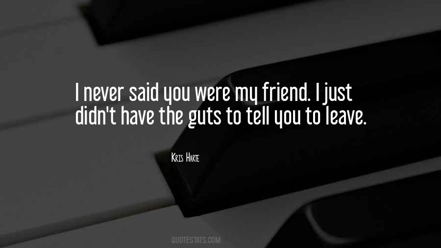 Quotes About Friend #1848255