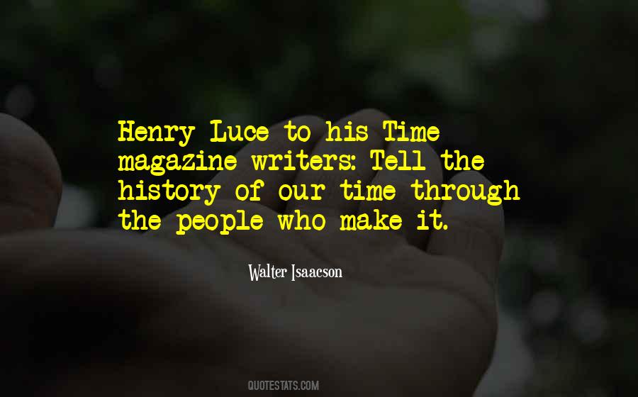 Henry Luce Quotes #1577476